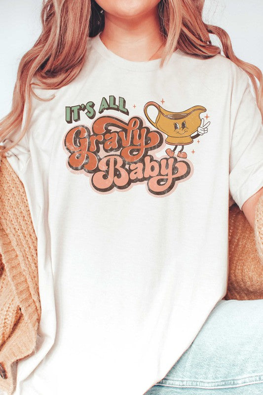 IT'S ALL GRAVY BABY GRAPHIC TEE